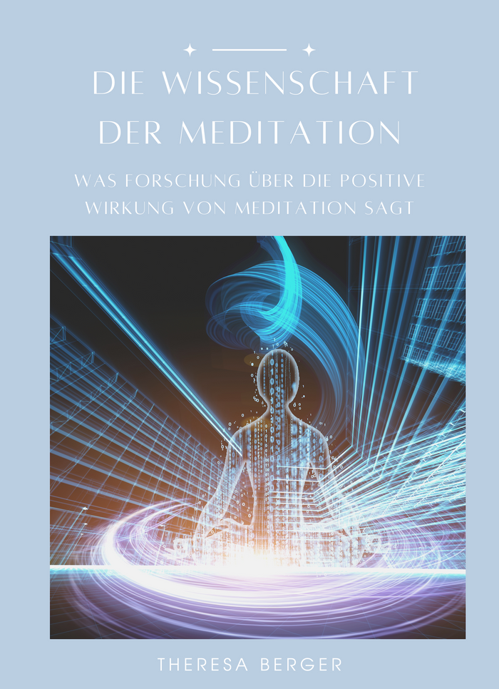 Die Wissenschaft der Meditation