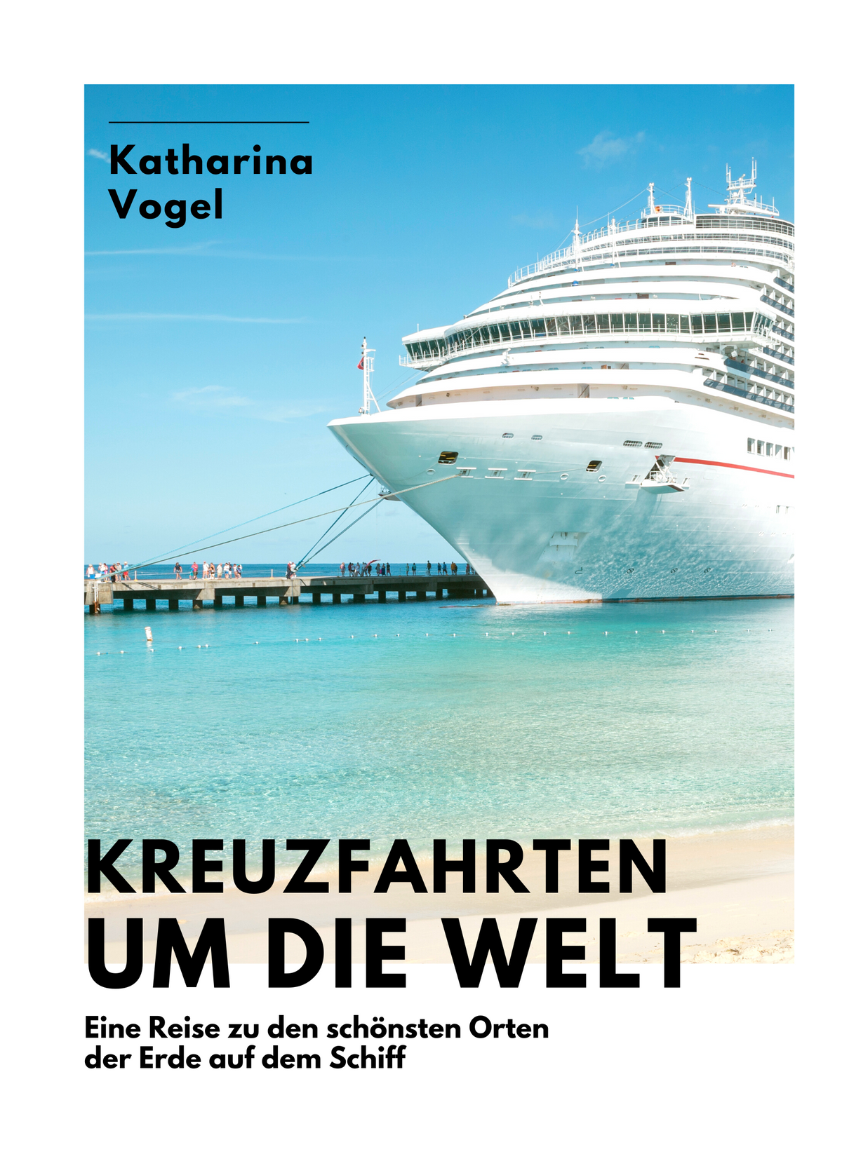 Kreuzfahrten um die Welt