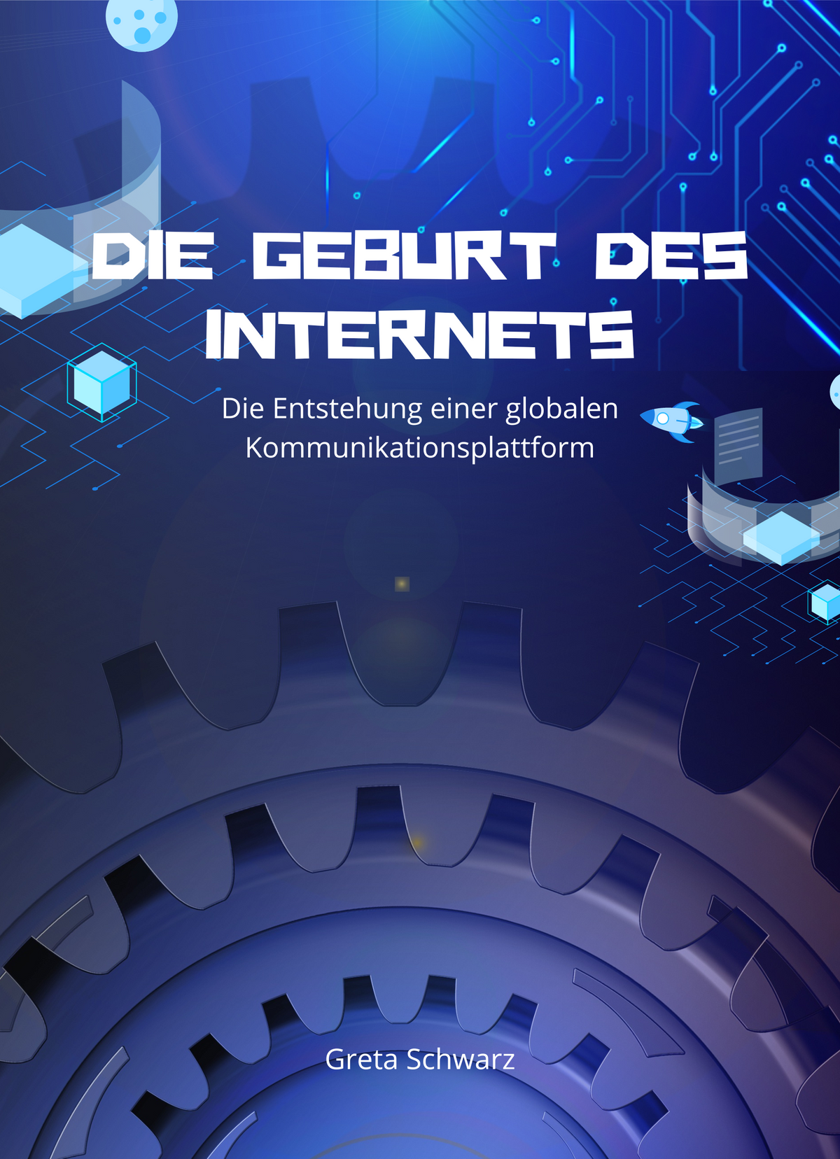 Die Geburt des Internets