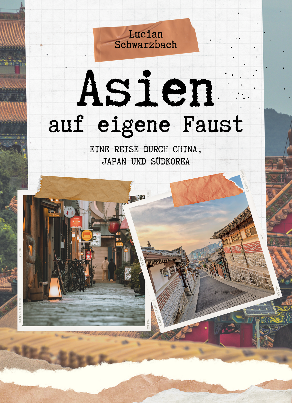 Asien auf eigene Faust