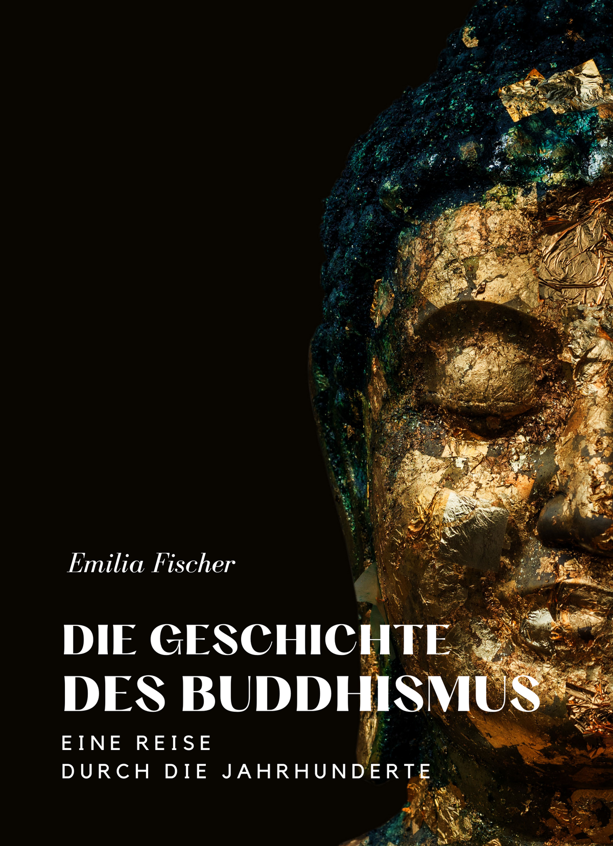 Die Geschichte des Buddhismus