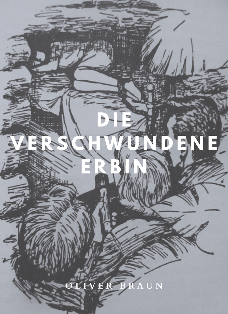 Die verschwundene Erbin