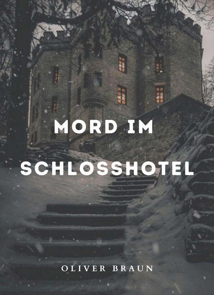 Mord im Schlosshotel