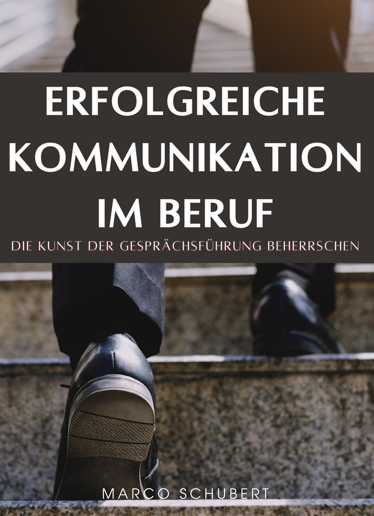 Erfolgreiche Kommunikation im Beruf