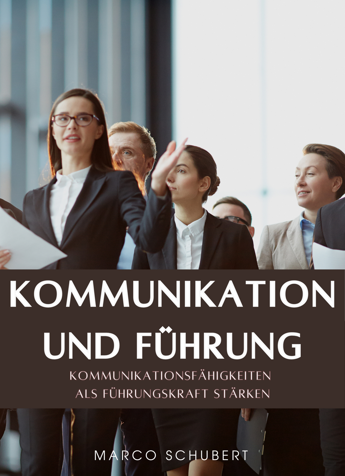 Kommunikation und Führung