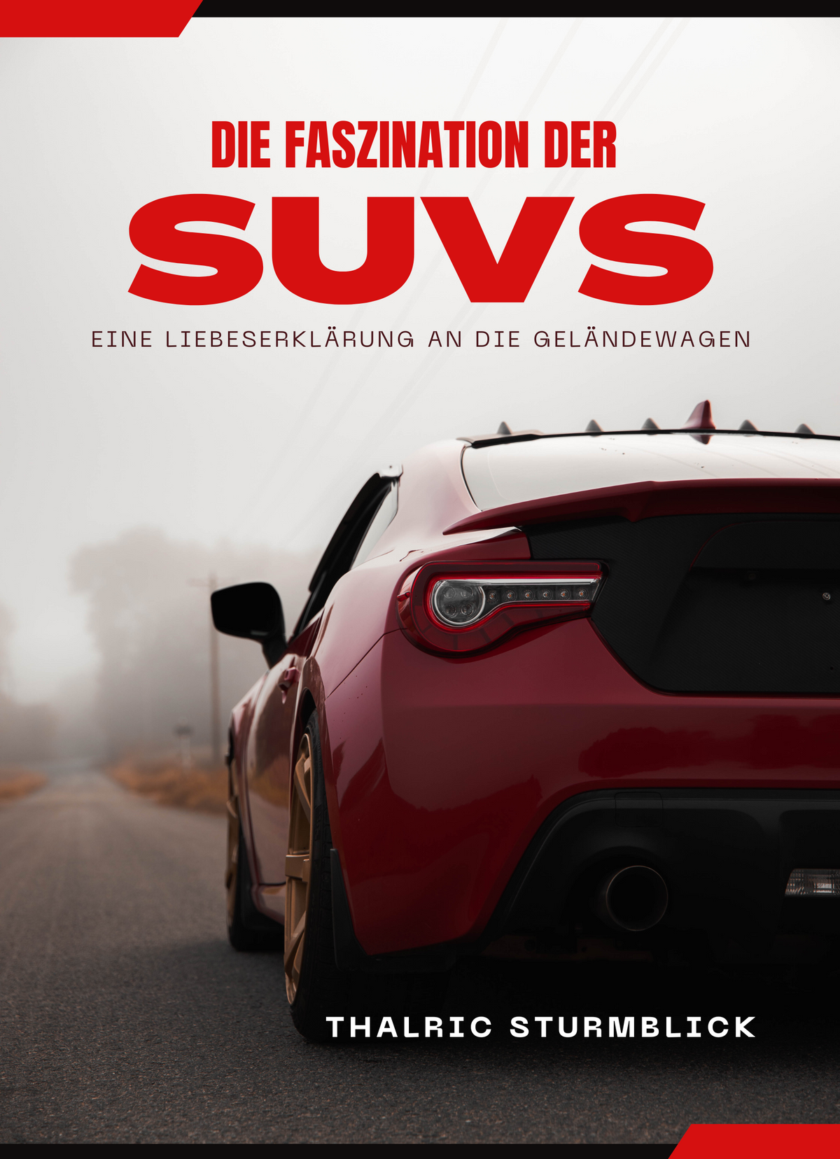 Die Faszination der SUVs