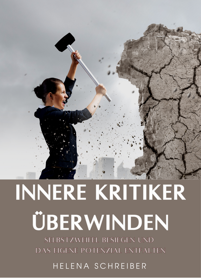 Innere Kritiker überwinden