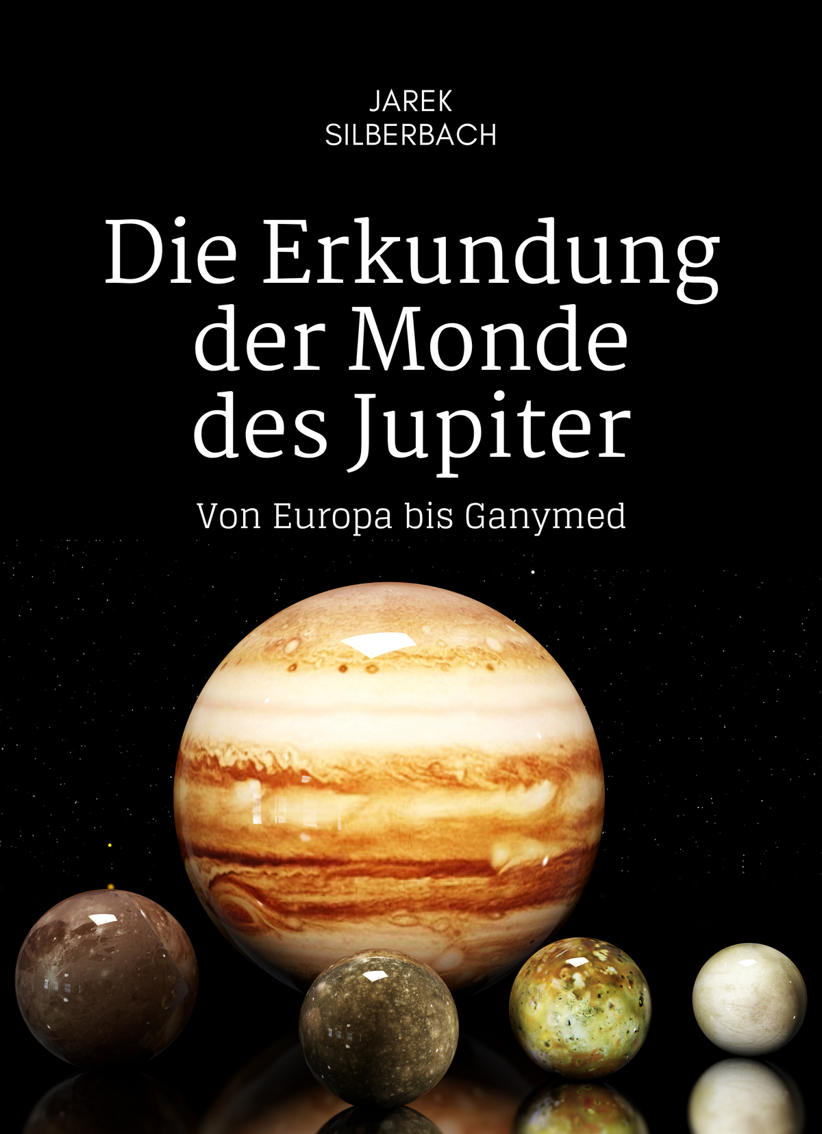 Die Erkundung der Monde des Jupiter