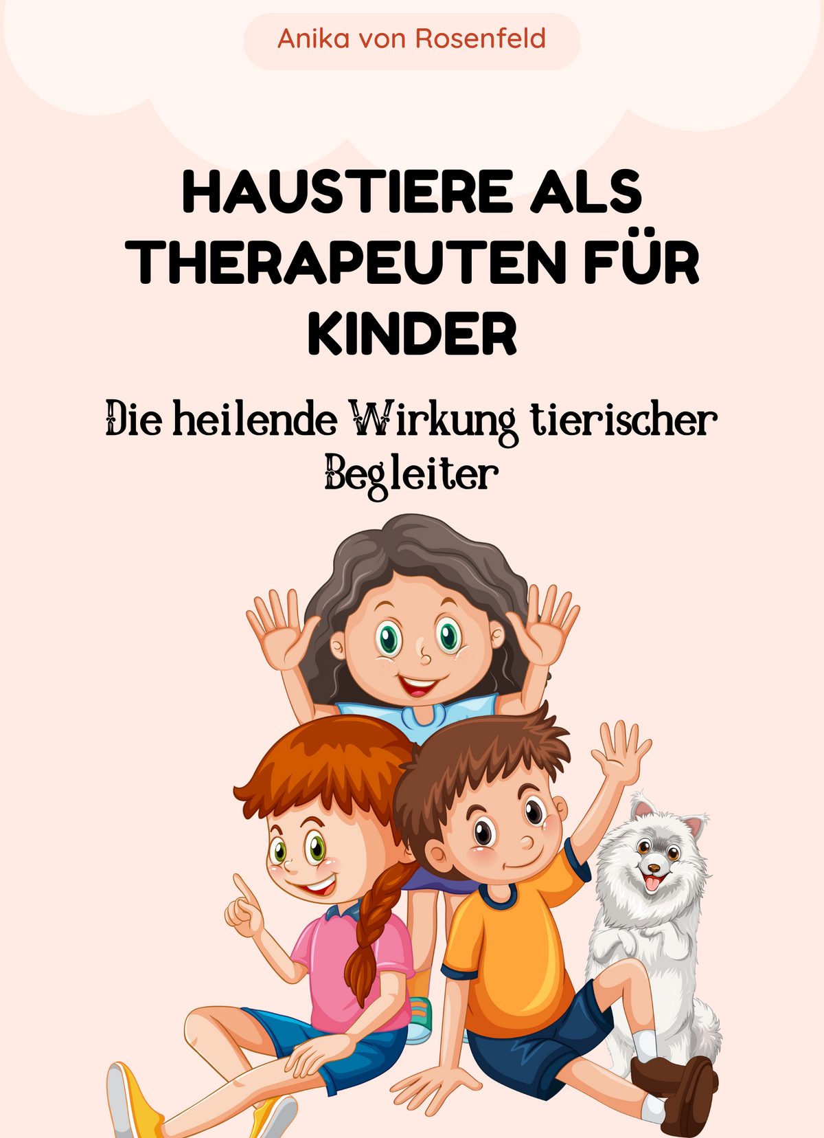 Haustiere als Therapeuten für Kinder