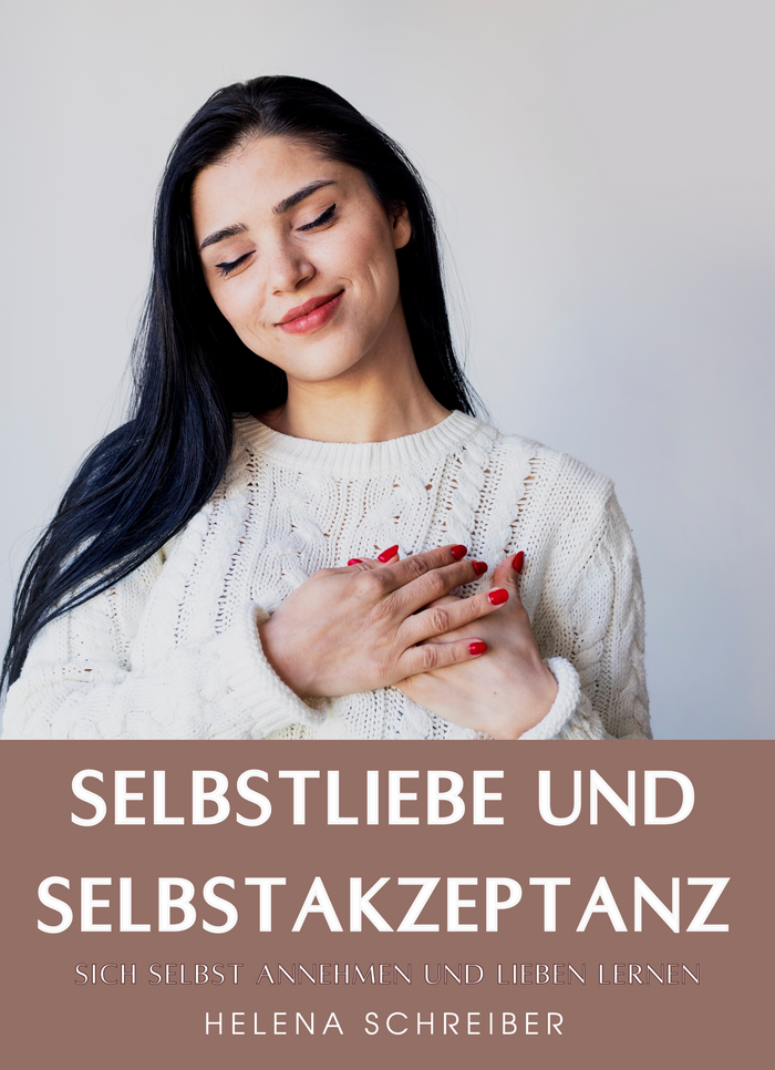 Selbstliebe und Selbstakzeptanz