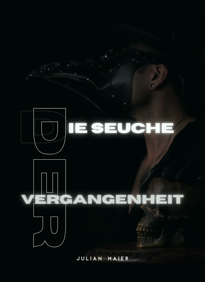 Die Seuche der Vergangenheit