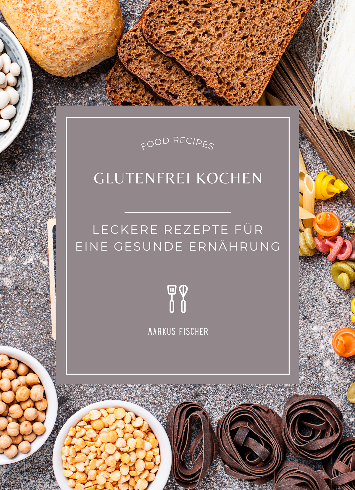 Glutenfrei kochen