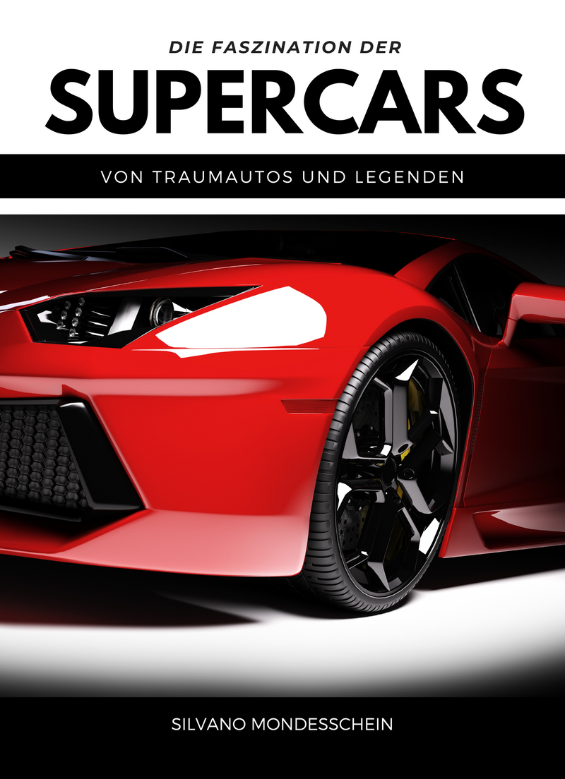 Die Faszination der Supercars