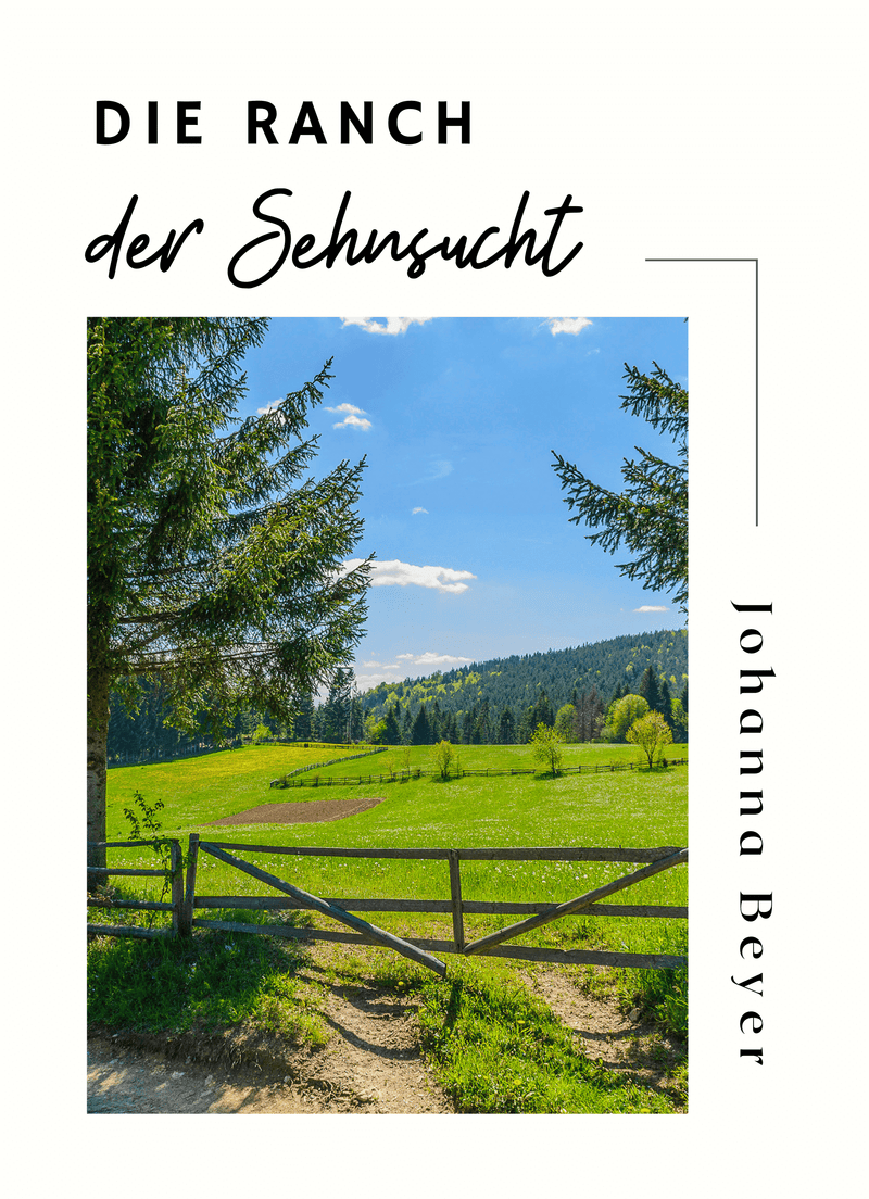 Die Ranch der Sehnsucht