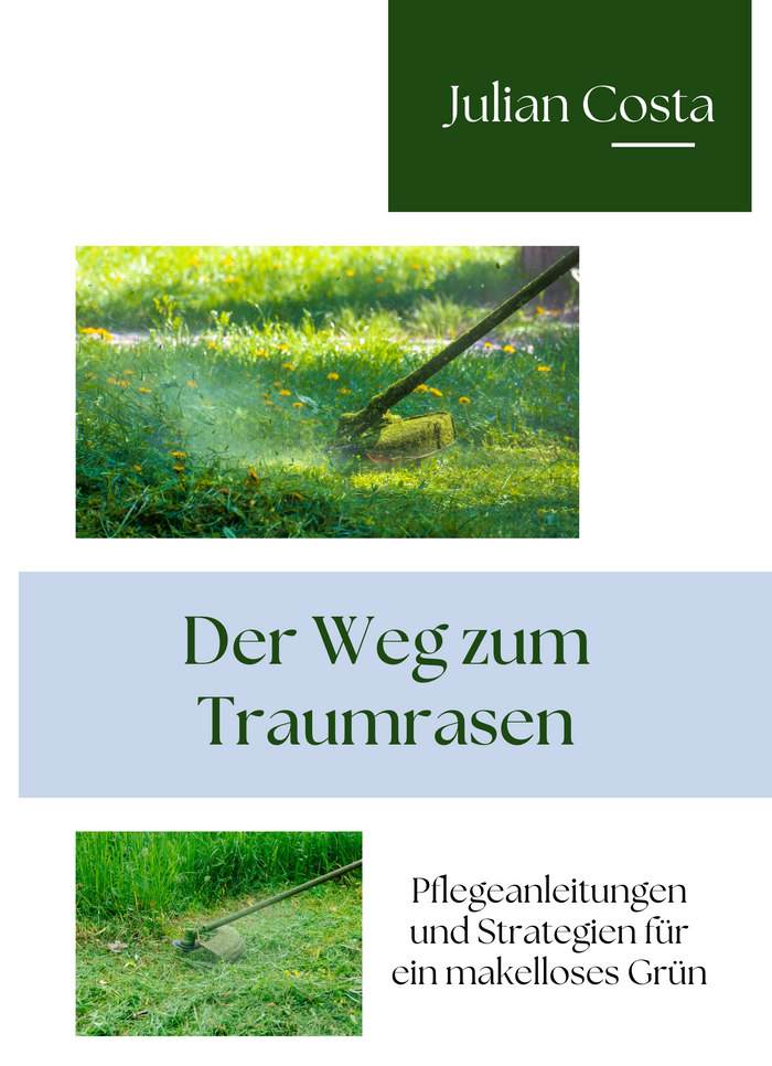 Der Weg zum Traumrasen