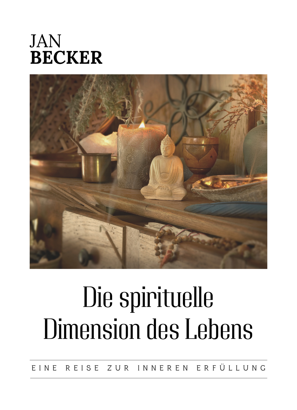 Die spirituelle Dimension des Lebens