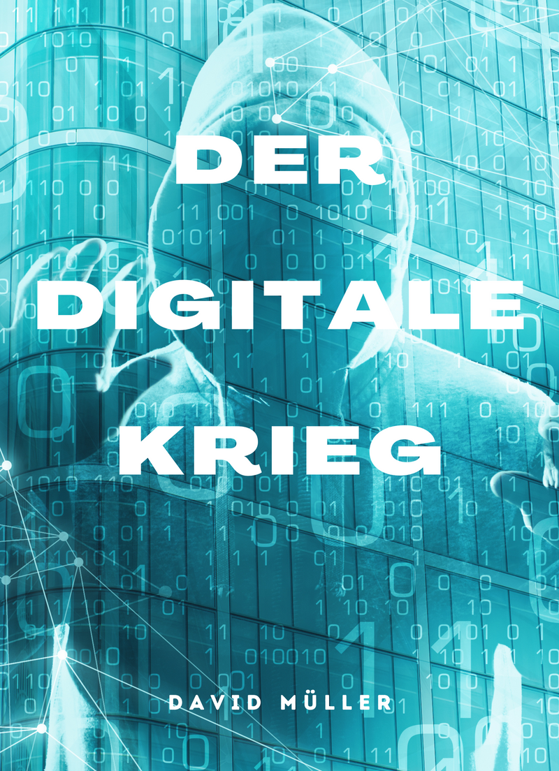 Der digitale Krieg