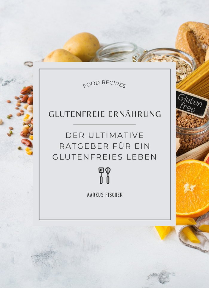 Glutenfreie Ernährung