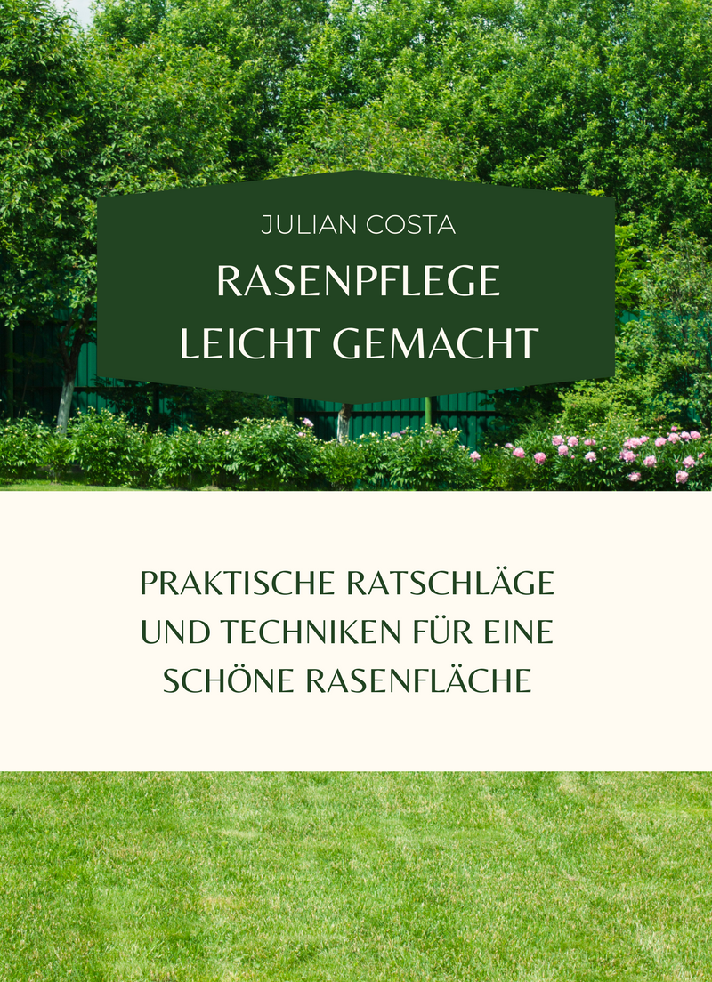 Rasenpflege leicht gemacht