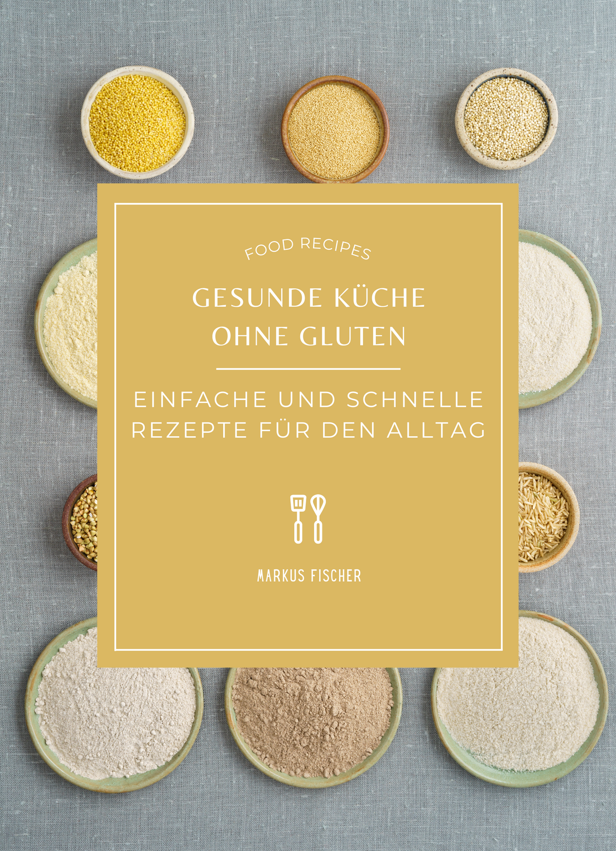 Gesunde Küche ohne Gluten