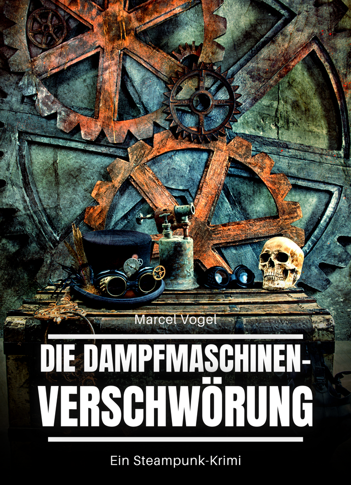 Die Dampfmaschinen-Verschwörung