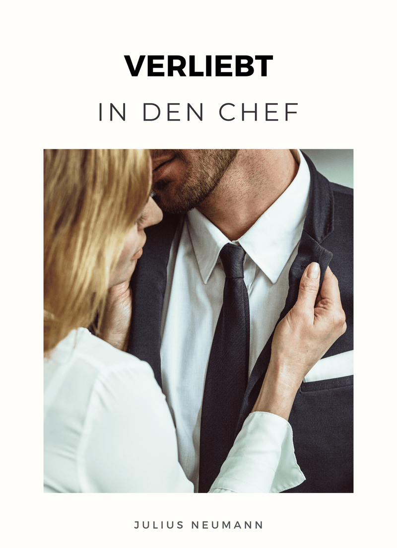 Verliebt in den Chef