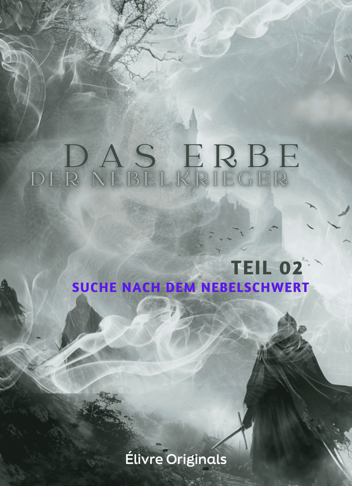 Das Erbe der Nebelkrieger Teil 02