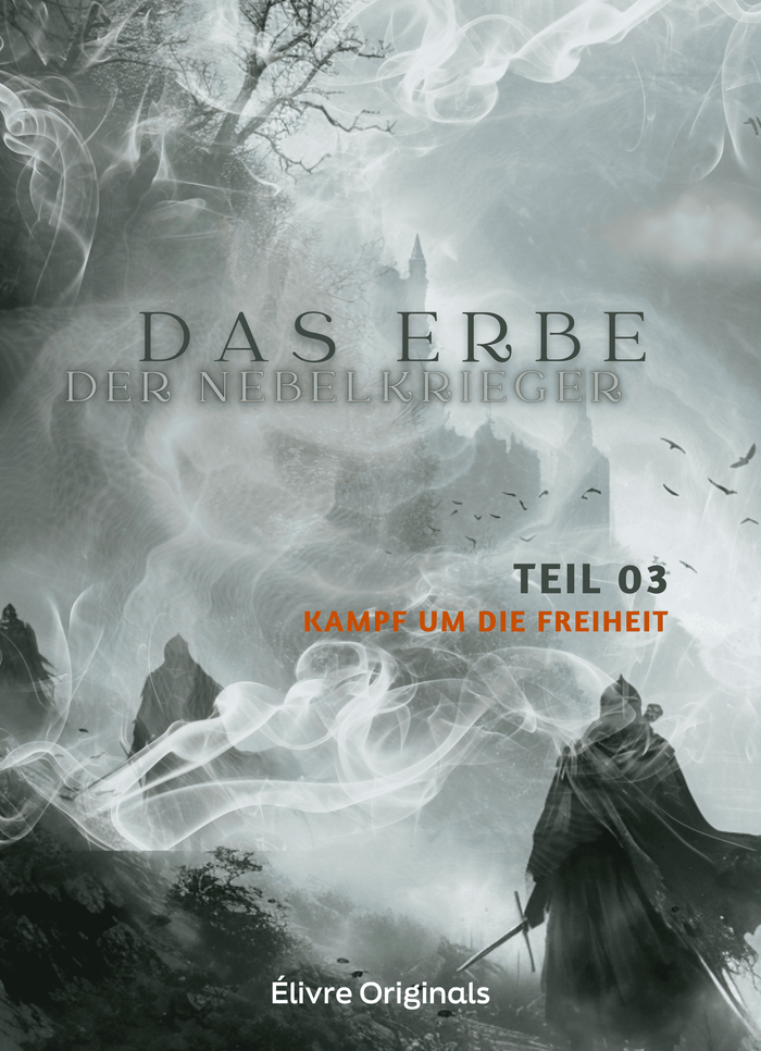 Das Erbe der Nebelkrieger Teil 03