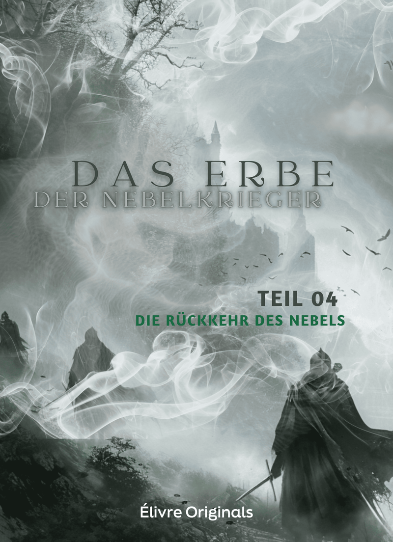 Das Erbe der Nebelkrieger Teil 04