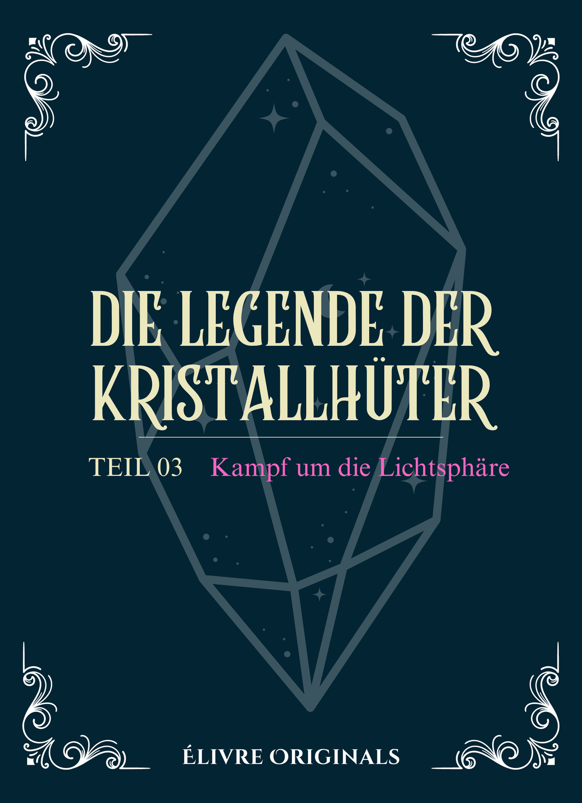 Die Legende der Kristallhüter Teil 03