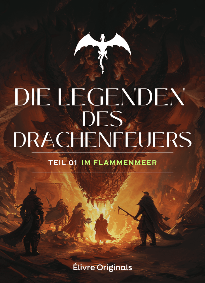 Die Legenden des Drachenfeuers Teil 01