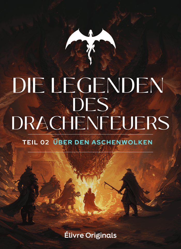 Die Legenden des Drachenfeuers Teil 02