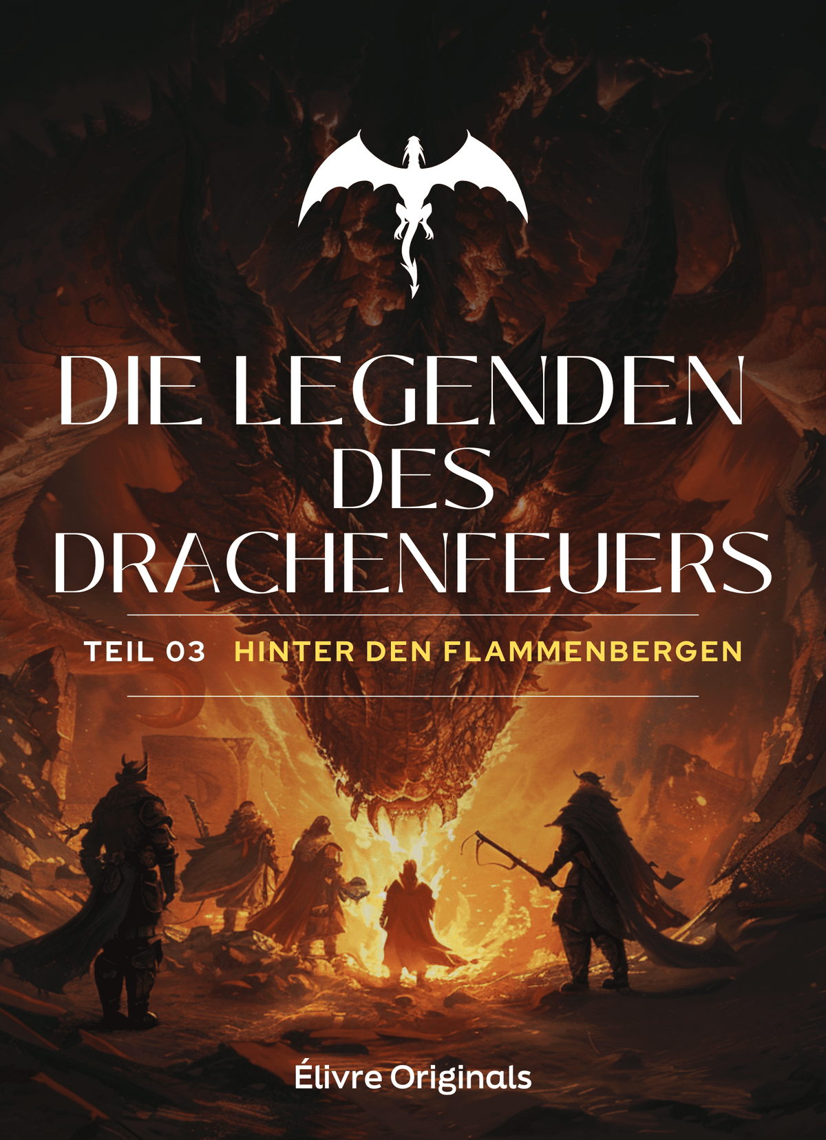 Die Legenden des Drachenfeuers Teil 03