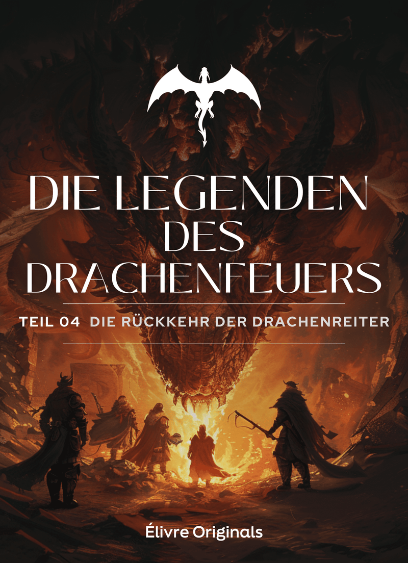 Die Legenden des Drachenfeuers Teil 04