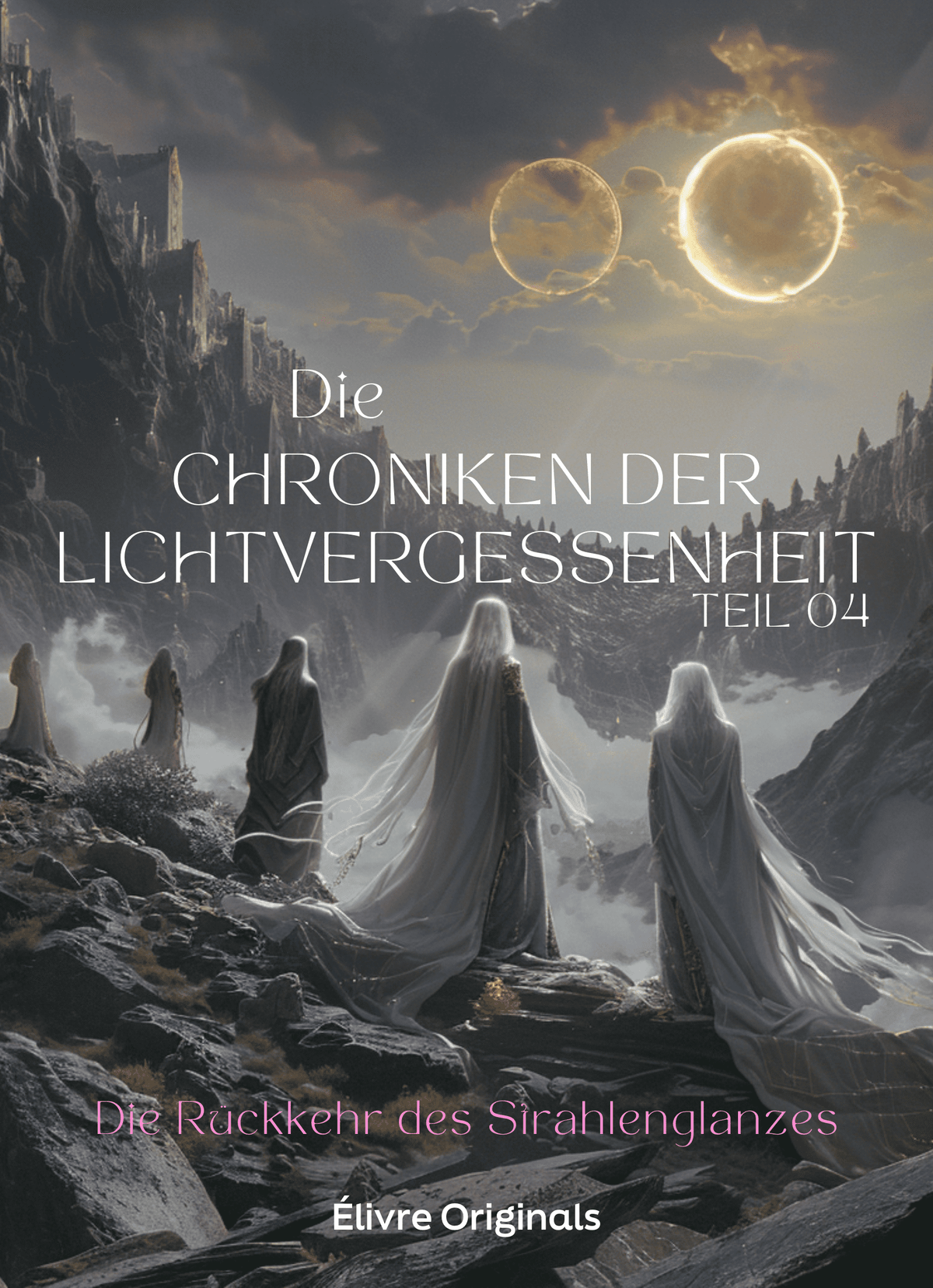 Die Chroniken der Lichtvergessenheit Teil 04