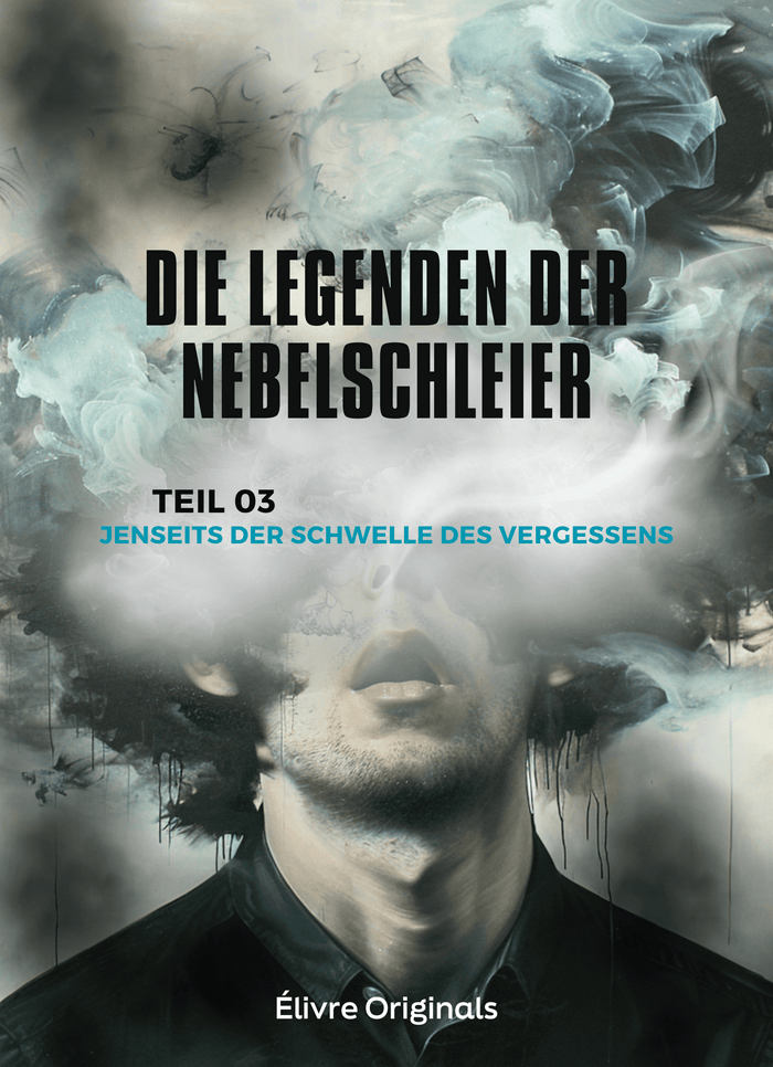 Die Legenden der Nebelschleier Teil 03