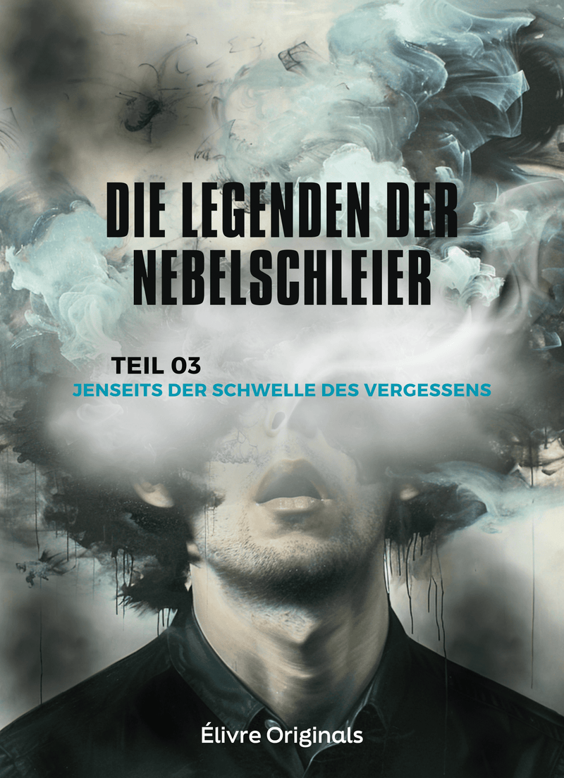 Die Legenden der Nebelschleier Teil 03