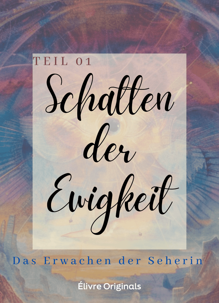 Schatten der Ewigkeit Teil 01