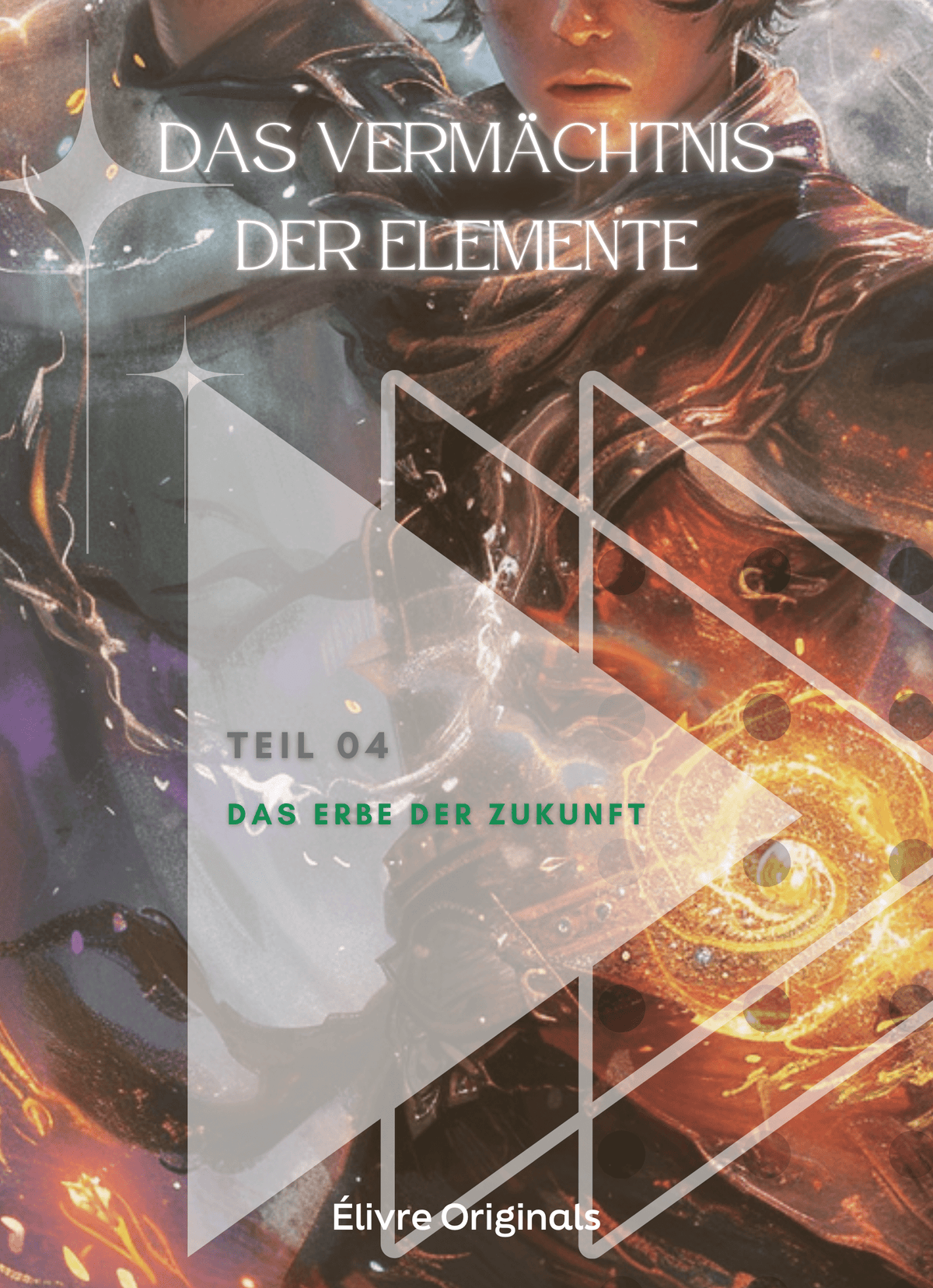 Das Vermächtnis der Elemente Teil 04