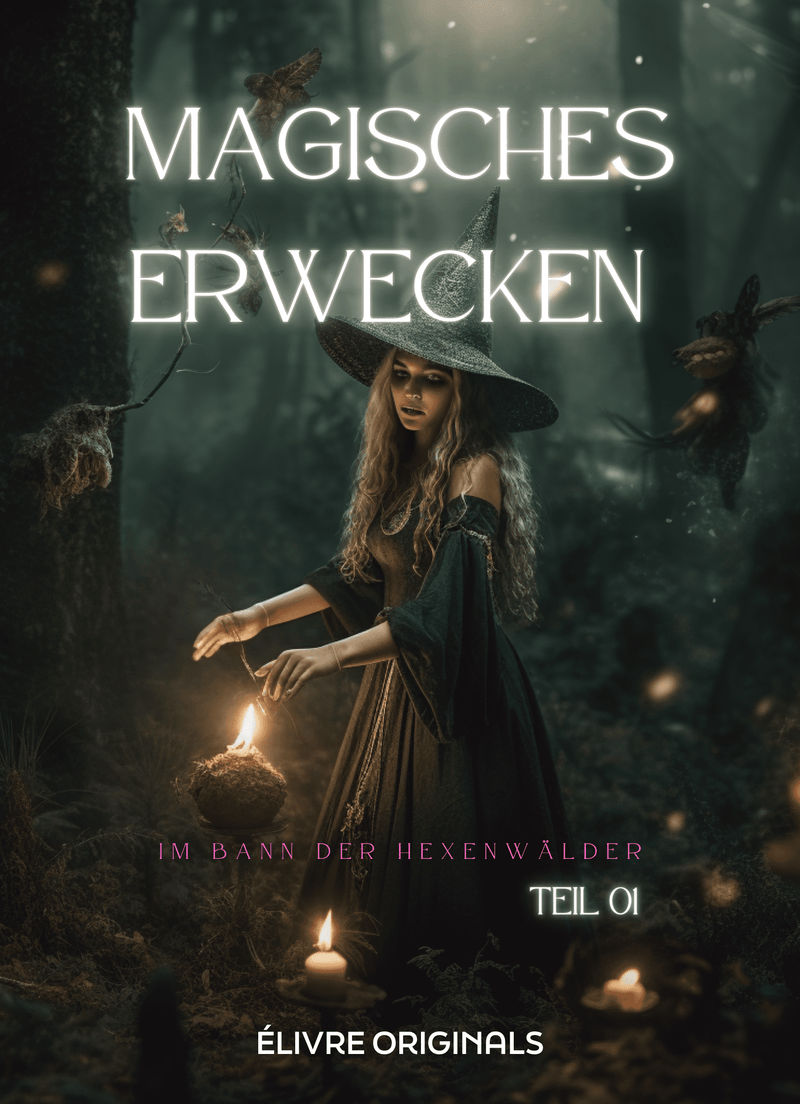 Magisches Erwecken Teil 01