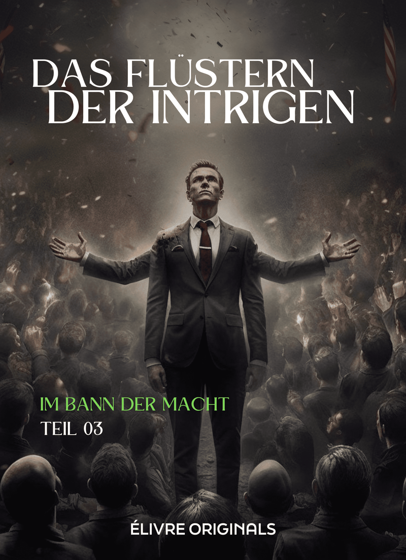 Das Flüstern der Intrigen Teil 03