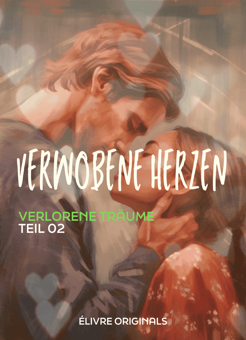 Verwobene Herzen Teil 02