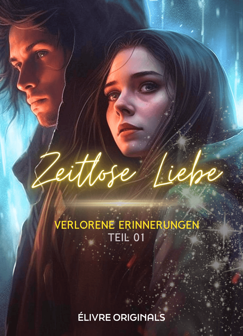 Zeitlose Liebe Teil 01