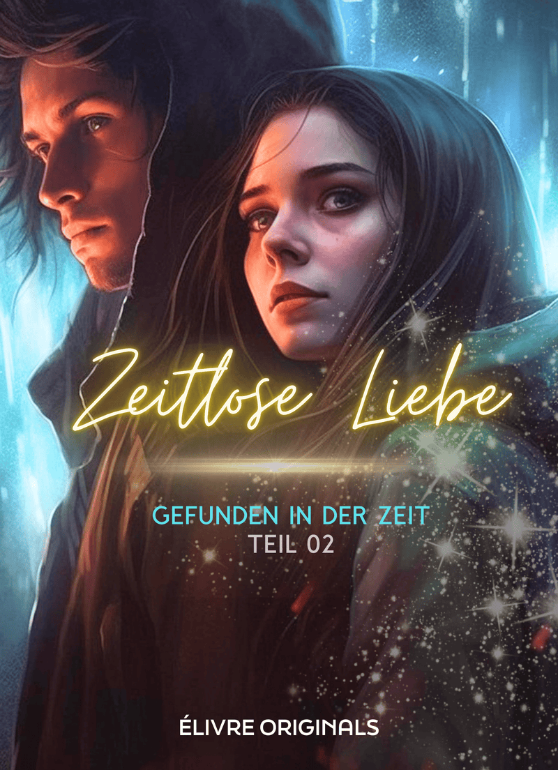 Zeitlose Liebe Teil 02