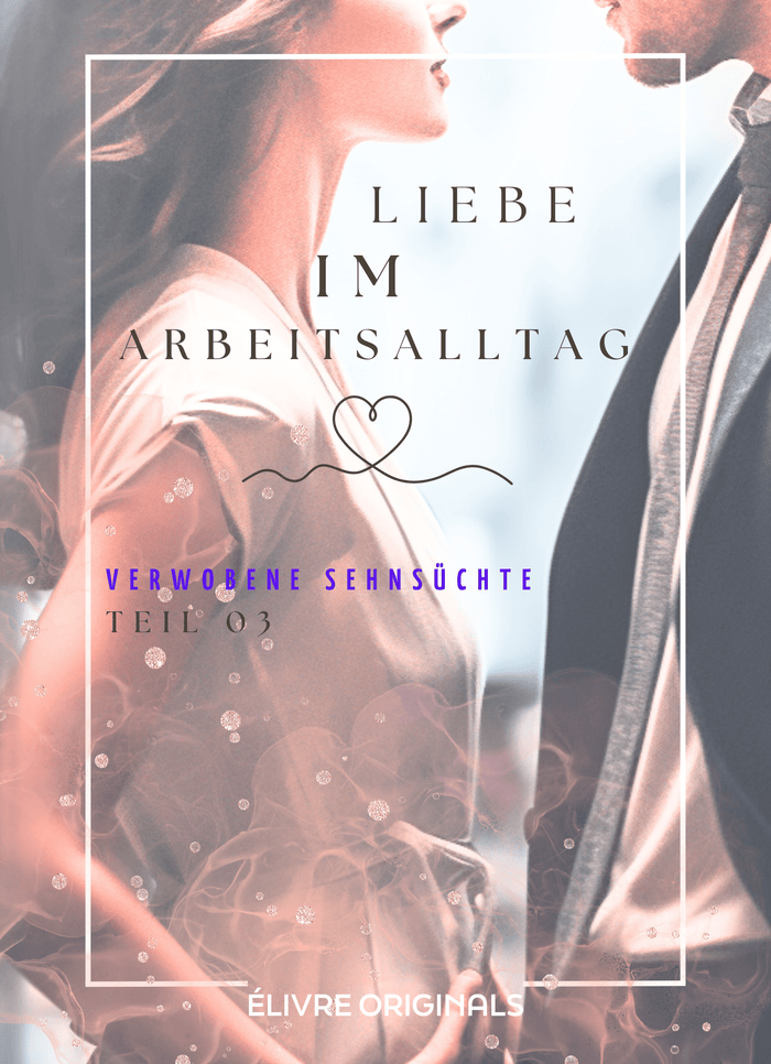 Liebe im Arbeitsalltag Teil 03