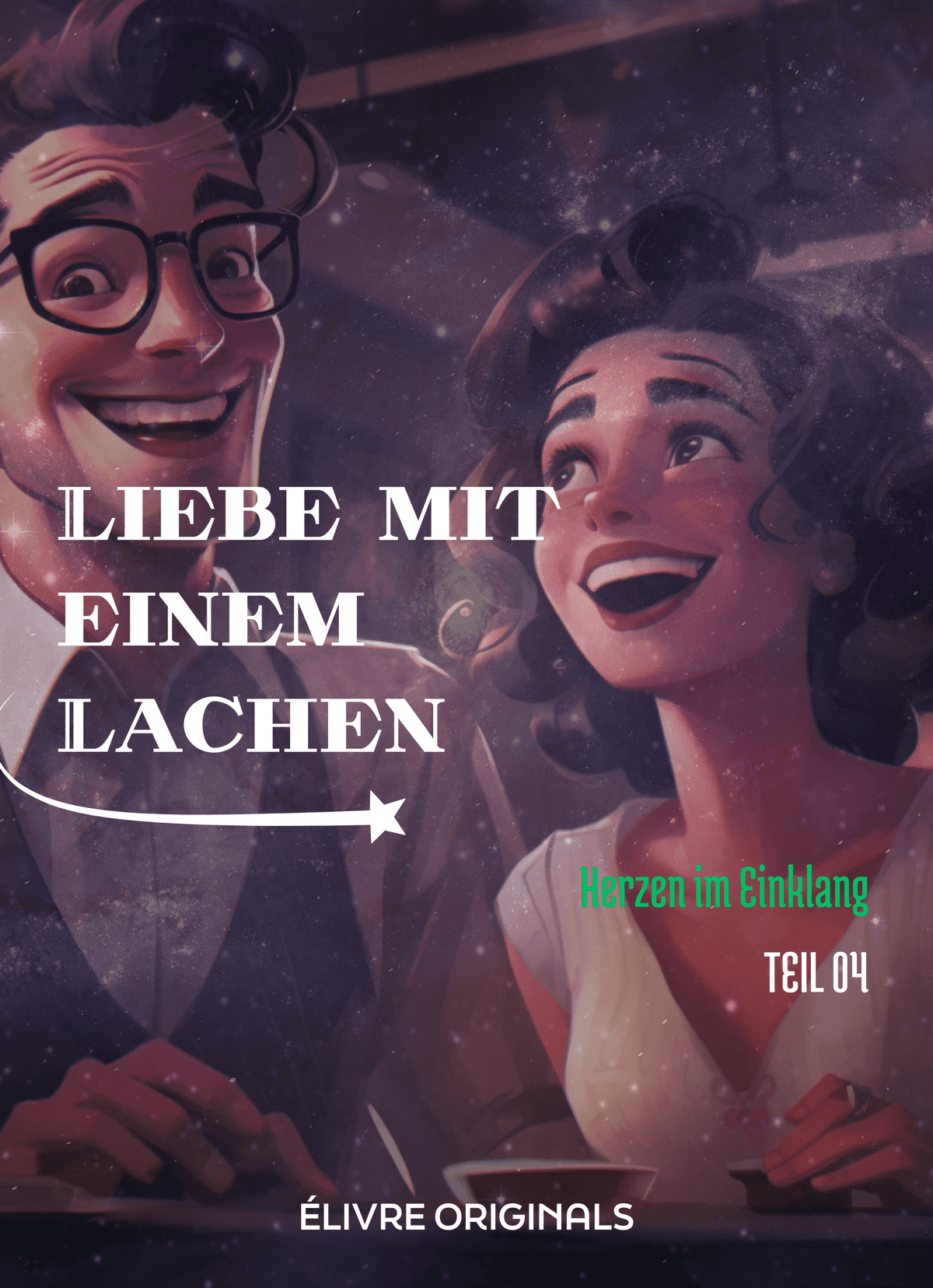 Liebe mit einem Lachen Teil 04