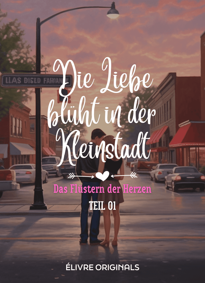 Die Liebe blüht in der Kleinstadt Teil 01