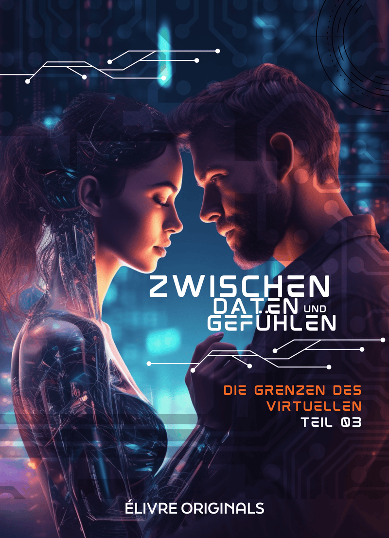 Zwischen Daten und Gefühlen Teil 03