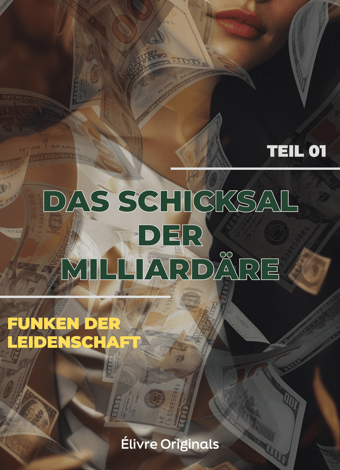 Das Schicksal der Milliardäre Teil 01