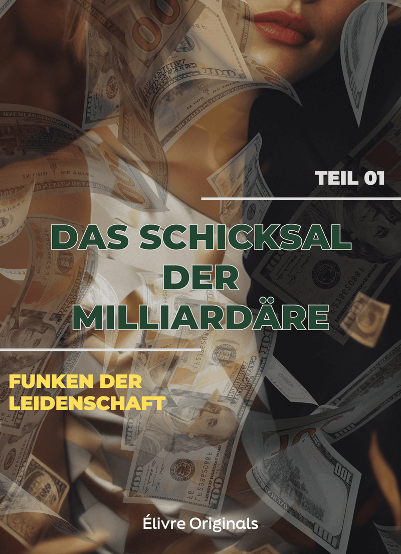 Das Schicksal der Milliardäre Teil 01